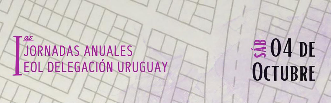 I Jornadas Anuales EOL Delegación Uruguay